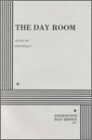 Book cover for "The Day Room" by Don DeLillo