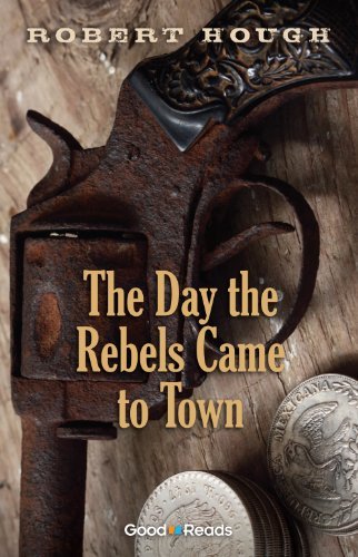 Book cover for "The Day the Rebels Came to Town" by Joy Fielding