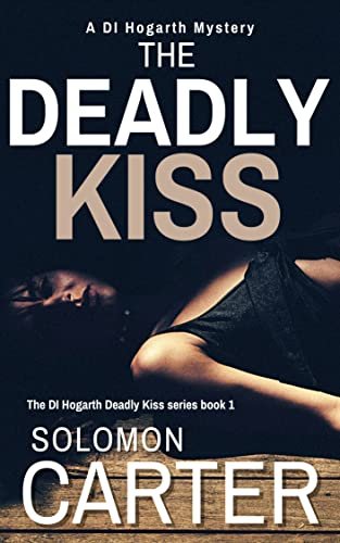 Book cover for "The Deadly Kiss" by Solomon Carter