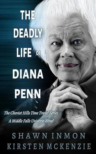 Book cover for "The Deadly Life of Diana Penn" by Shawn Inmon
