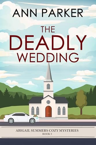 Book cover for "The Deadly Wedding" by Ann Parker