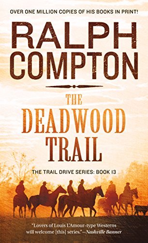 Book cover for "The Deadwood Trail" by Ralph Compton