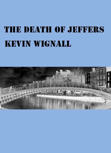 Book cover for "The Death of Jeffers" by Kevin Wignall