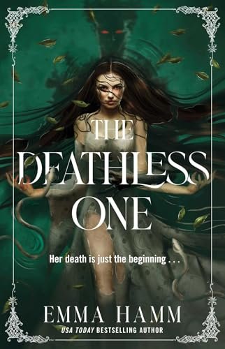 Book cover for "The Deathless One" by Emma Hamm