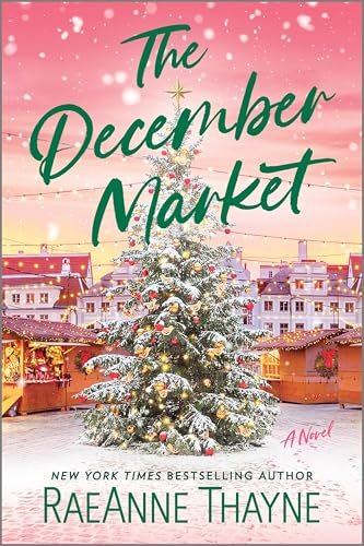 Book cover for "The December Market" by RaeAnne Thayne