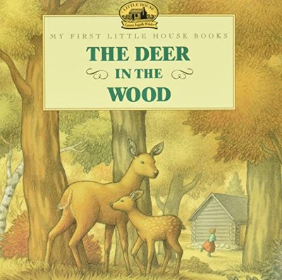 Book cover for "The Deer in the Wood" by Laura Ingalls Wilder