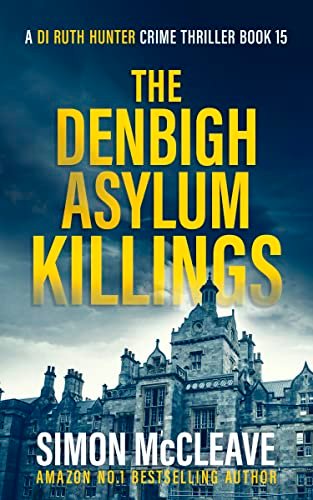 Book cover for "The Denbigh Asylum Killings" by Simon McCleave