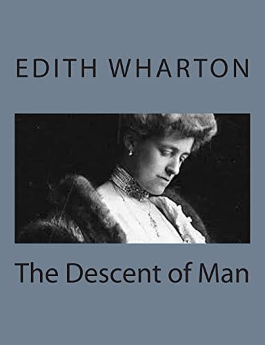 Book cover for "The Descent of Man" by Edith Wharton