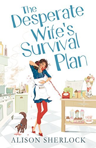 Book cover for "The Desperate Wife's Survival Plan" by Alison Sherlock