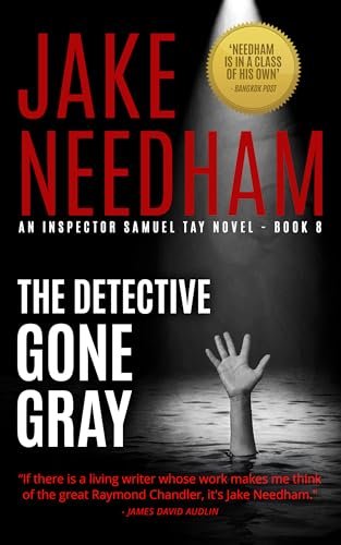 Book cover for "The Detective Gone Gray" by Jake Needham
