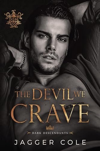 Book cover for "The Devil We Crave" by Jagger Cole