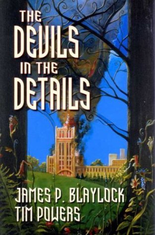 Book cover for "The Devils in the Details" by Tim Powers