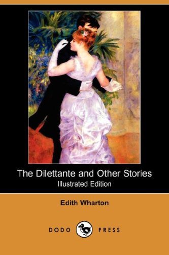 Book cover for "The Dilettante and Other Stories" by Edith Wharton