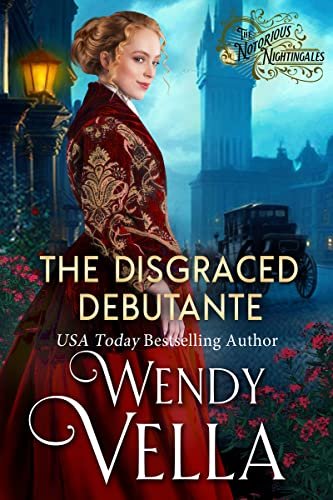 Book cover for "The Disgraced Debutante" by Wendy Vella