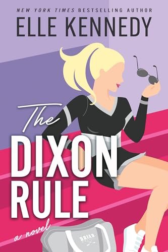 Book cover for "The Dixon Rule" by Elle Kennedy