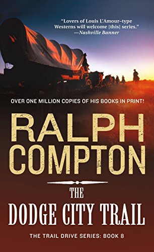Book cover for "The Dodge City Trail" by Ralph Compton