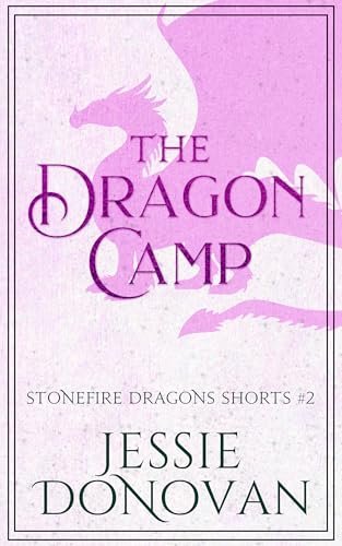 Book cover for "The Dragon Camp" by Jessie Donovan