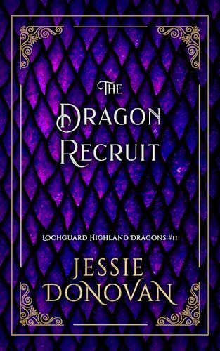 Book cover for "The Dragon Recruit" by Jessie Donovan