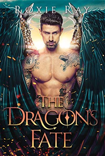 Book cover for "The Dragon's Fate" by Roxie Ray