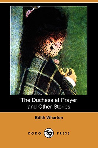 Book cover for "The Duchess at Prayer and Other Stories" by Edith Wharton