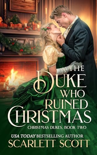 Book cover for "The Duke Who Ruined Christmas" by Scarlett Scott