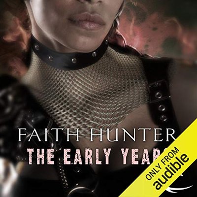 Book cover for "The Early Years" by Faith Hunter