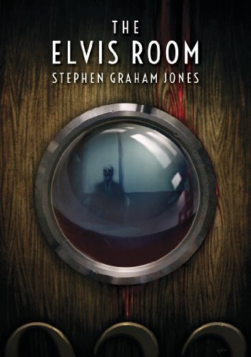 Book cover for "The Elvis Room" by Stephen Graham Jones