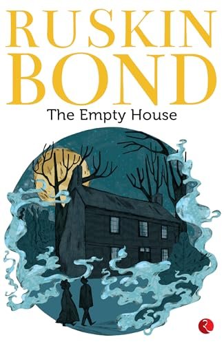 Book cover for "The Empty House" by Ruskin Bond