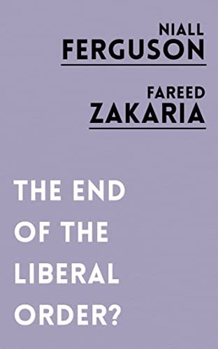 Book cover for "The End of the Liberal Order?"