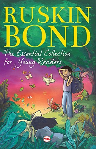 Book cover for "The Essential Collection for Young Readers" by Ruskin Bond