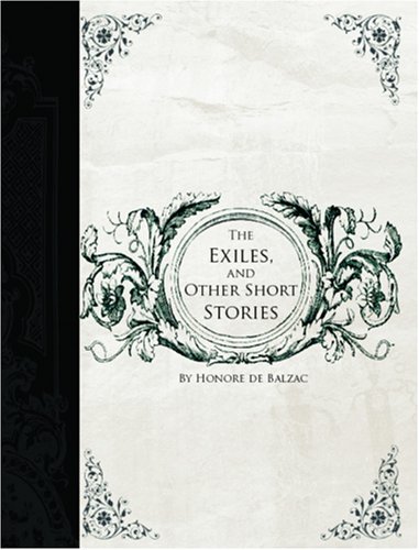 Book cover for "The Exiles, and Other Short Stories" by Honore de Balzac