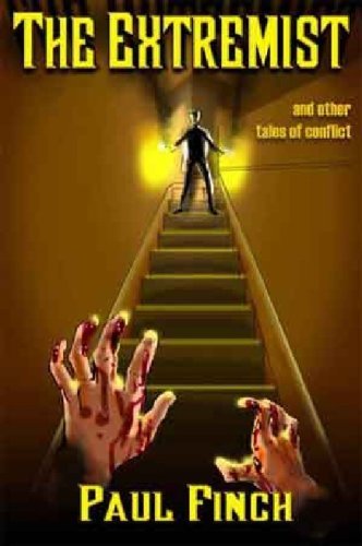 Book cover for "The Extremist and Other Tales of Conflict" by Paul Finch