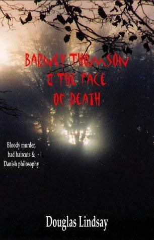 Book cover for "The Face of Death" by Douglas Lindsay