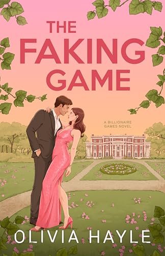 Book cover for "The Faking Game" by Olivia Hayle