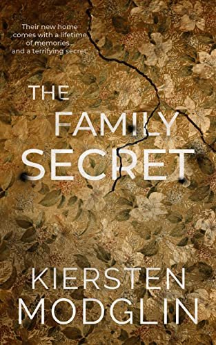 Book cover for "The Family Secret" by Kiersten Modglin