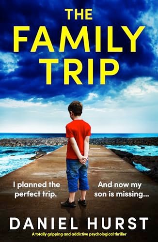 Book cover for "The Family Trip" by Daniel Hurst