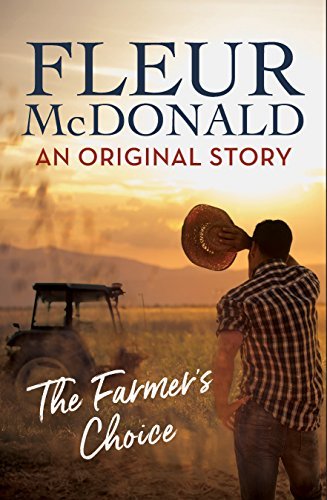 Book cover for "The Farmer's Choice" by Fleur McDonald