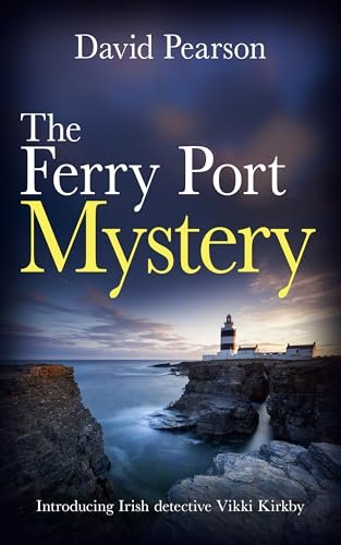 Book cover for "The Ferry Port Mystery" by David Pearson
