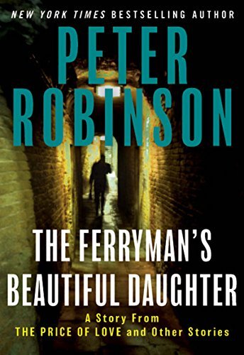 Book cover for "The Ferryman's Beautiful Daughter" by Peter Robinson