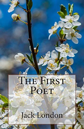 Book cover for "The First Poet" by Jack London