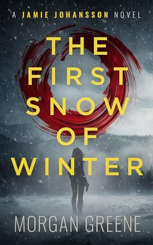 Book cover for "The First Snow Of Winter" by Morgan Greene