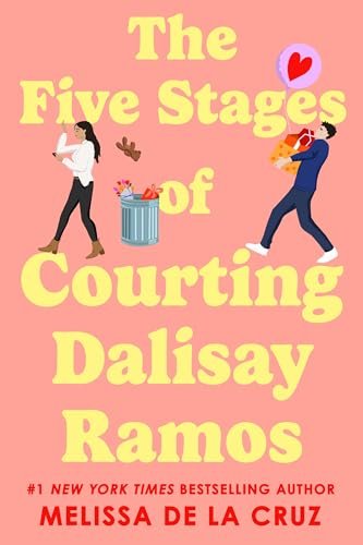 Book cover for "The Five Stages of Courting Dalisay Ramos" by Melissa de la Cruz