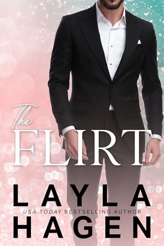 Book cover for "The Flirt" by Layla Hagen