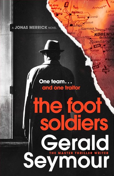 Book cover for "The Foot Soldiers" by Gerald Seymour