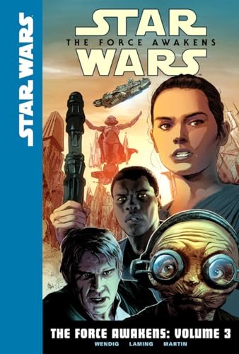 Book cover for "The Force Awakens, Volume 3" by Chuck Wendig