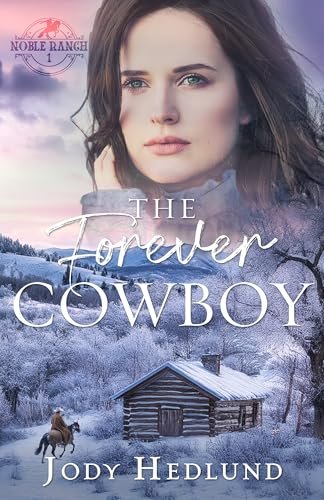 Book cover for "The Forever Cowboy" by Jody Hedlund