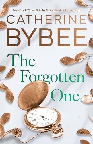 Book cover for "The Forgotten One" by Catherine Bybee
