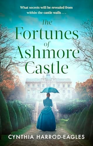 Book cover for "The Fortunes of Ashmore Castle" by Cynthia Harrod Eagles