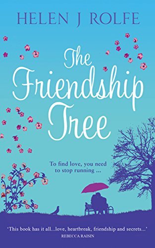 Book cover for "The Friendship Tree" by Helen J Rolfe