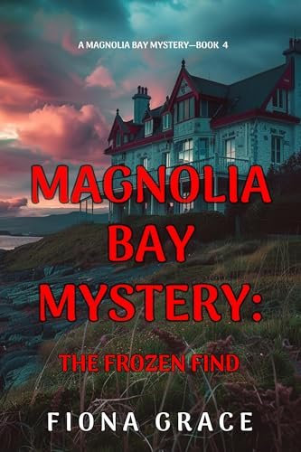 Book cover for "The Frozen Find" by Fiona Grace